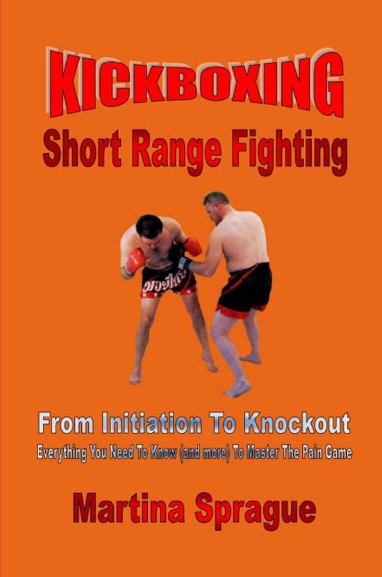 Kickboxing: From Initiation To Knockout 6 - Kickboxing: Shor ... - cover
