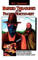 Buried Treasures of the Pacific Northwest