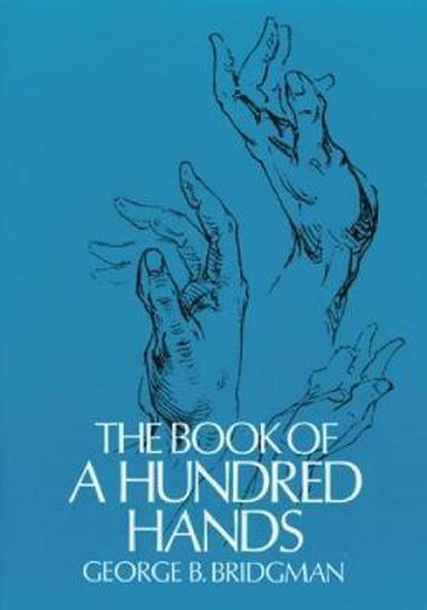 The Book of a Hundred Hands - George B Bridgman