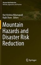 Mountain Hazards and Disaster Risk Reduction