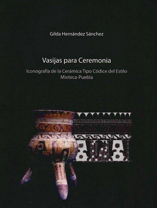Cover van het boek 'Vasijas para Ceremonia / druk 1' van G. Hernández Sánchez