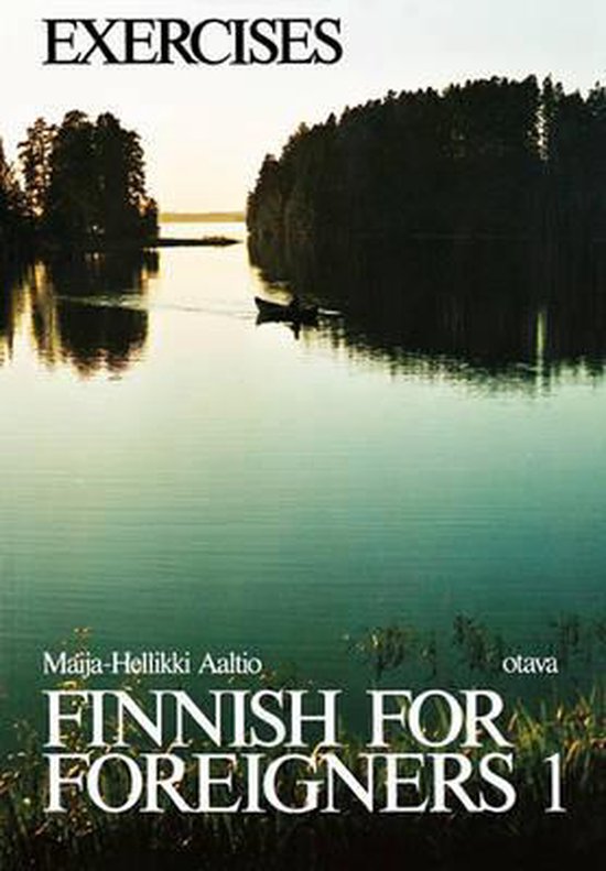 Finnish for Foreigners 1 Exercises | 9780884325437 | Maija-Hellikki Aaltio | Boeken | bol.com