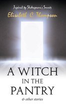 A Witch in the Pantry and Other Stories