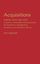 Acquisitions--Where, What, and How