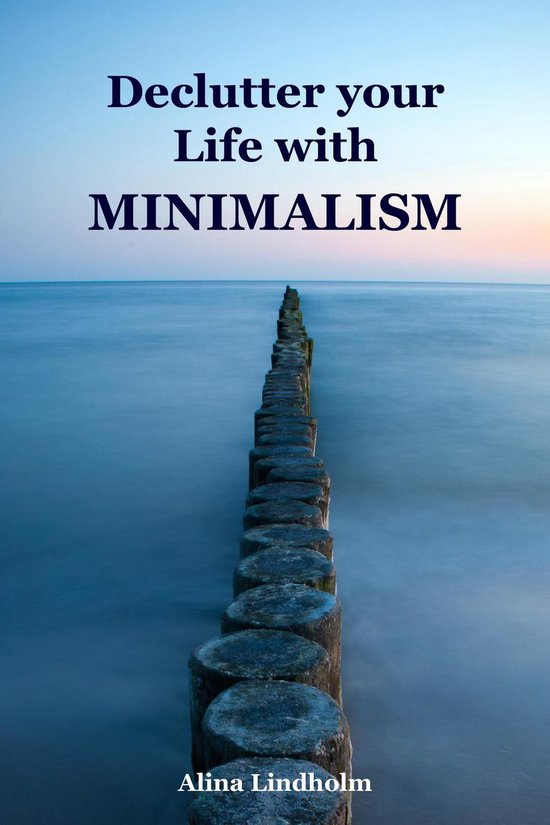 Declutter your Life with Minimalism - cover