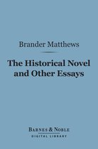 Barnes & Noble Digital Library - The Historical Novel and Other Essays (Barnes & Noble Digital Library)