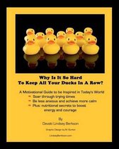 Why Is It So Hard to Keep All Your Ducks in a Row