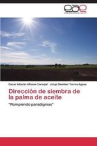 Direccion de Siembra de La Palma de Aceite