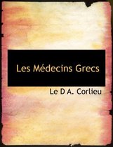 Les Macdecins Grecs