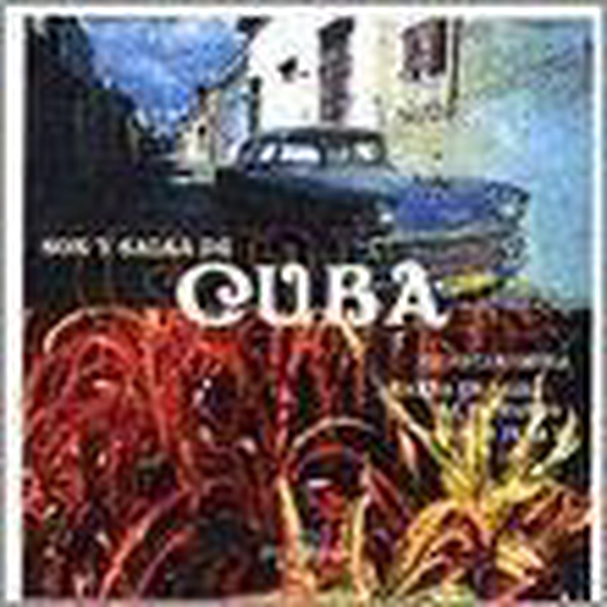 Son y Salsa de Cuba