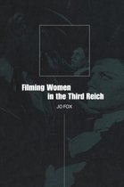 Filming Women In The Third Reich