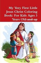 My Very First Little Jesus Christ Coloring Book