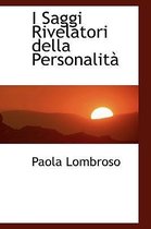 I Saggi Rivelatori Della Personalit