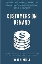 Customers on Demand