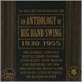An Anthology Of Big Band Swing 1930-1955
