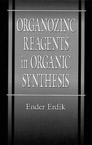 Organozinc Reagents in Organic Synthesis