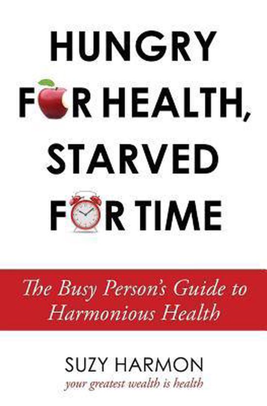 Hungry for Health, Starved for Time - cover