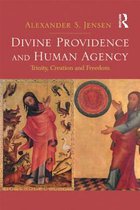 Divine Providence and Human Agency
