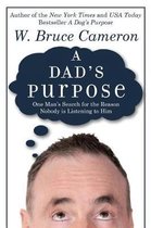 A Dad's Purpose