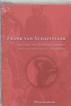 Frank van Schaffelaar 1 De strijd tegen de opstandelingen