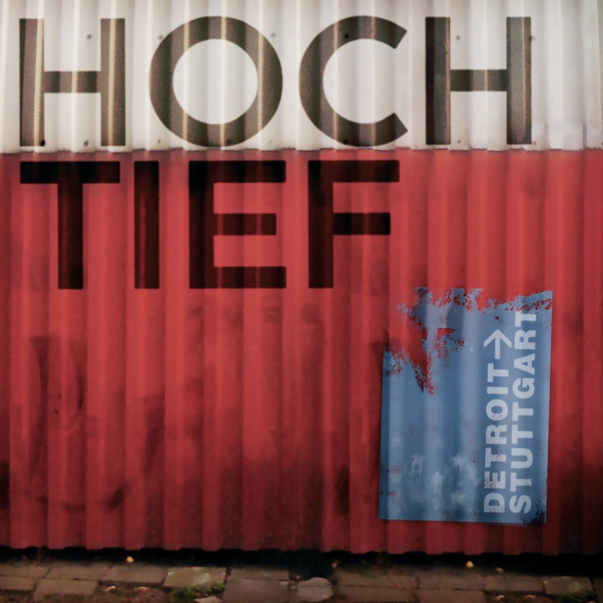 Hoch/Tief - Detroit - Stuttgart (LP)