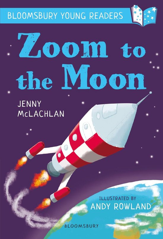 Bloomsbury Young Readers - Zoom to the Moon: A Bloomsbury Yo ... - cover