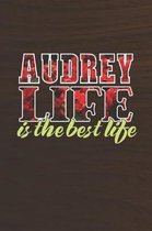 Audrey Life Is The Best Life