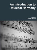 An Introduction to Musical Harmony
