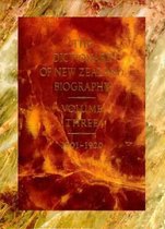 The Dictionary of New Zealand Biography Vol 3; 1901-1920