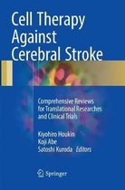 Cell Therapy Against Cerebral Stroke