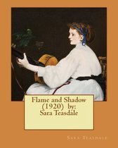 Flame and Shadow (1920) by