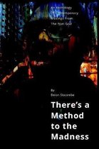 There's a Method to the Madness v2