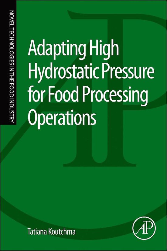 Adapting High Hydrostatic Pressure (Hpp) For Food Processing ...