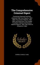 The Comprehensive Criminal Digest