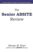 The Senior Absite Review