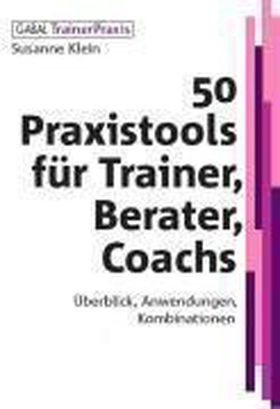 50 Praxistools für Trainer, Berater und Coachs - cover