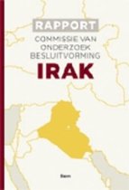 Rapport Commissie van onderzoek besluitvorming Irak