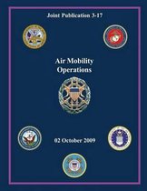 Air Mobility Operations (Joint Publication 3-17)