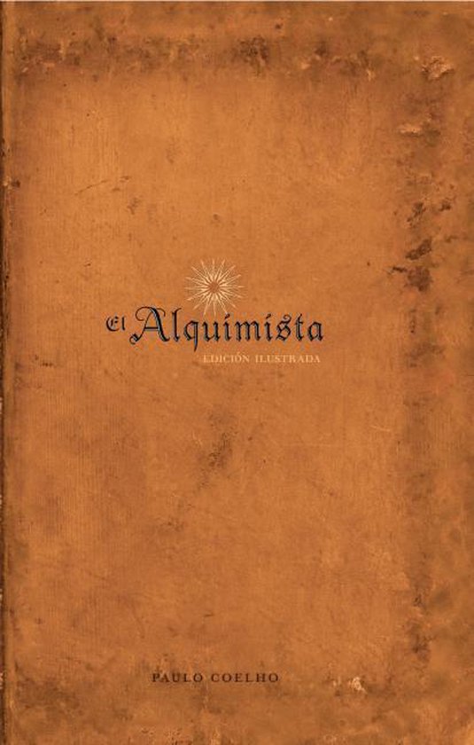 Gouden kaft van 'El Alquimista', editie 'Edición Ilustrada' door Paulo Coelho.