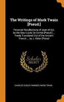 The Writings of Mark Twain [pseud.]