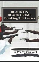 Black on Black Crime