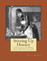 Stirring Up History
