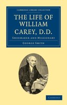 The Life Of William Carey, D. D.