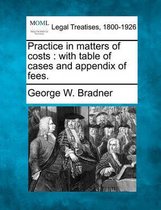 Practice in Matters of Costs