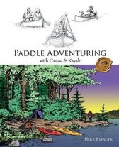 Paddle Adventuring with Canoe and Kayak