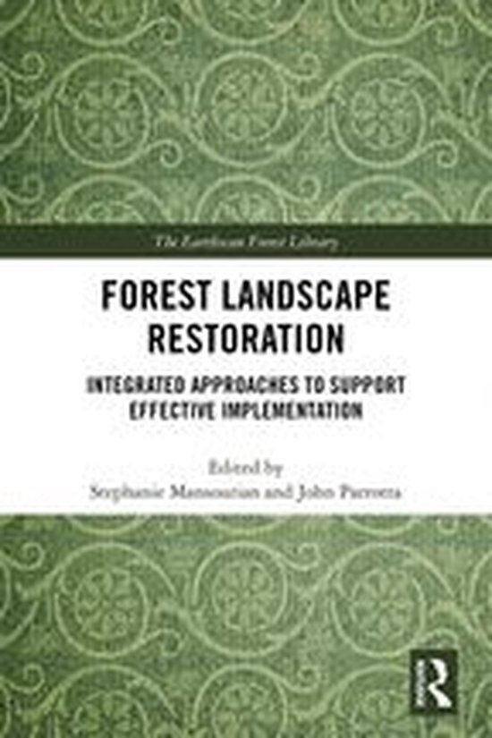 The Earthscan Forest Library - Forest Landscape Restoration - cover