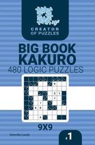 Creator of puzzles - Big Book Kakuro 480 9x9 Puzzles (Volume 1)