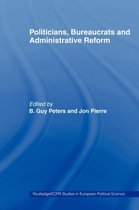 Politicians, Bureaucrats And Administrative Reform