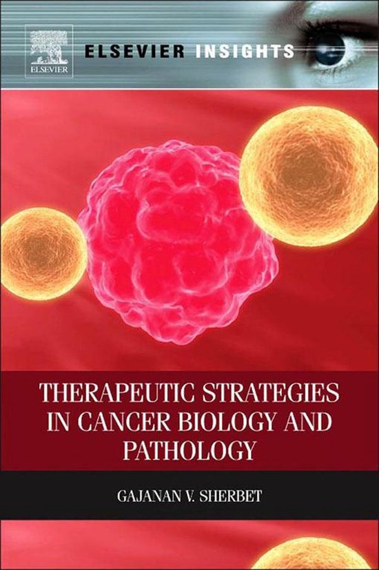 Therapeutic Strategies in Cancer Biology and Pathology (ebook), Gajanan Sherbet bol