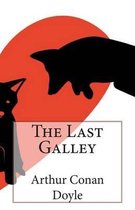 The Last Galley